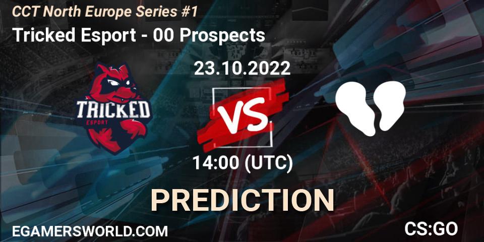Tricked Esport - 00 Prospects: Maç tahminleri. 23.10.2022 at 14:20, Counter-Strike (CS2), CCT North Europe Series #1