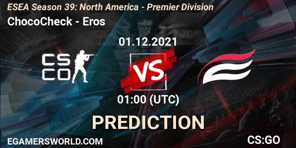 ChocoCheck - Eros: Maç tahminleri. 01.12.2021 at 01:00, Counter-Strike (CS2), ESEA Season 39: North America - Premier Division