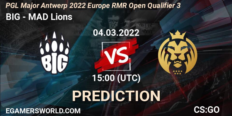 BIG - MAD Lions: Maç tahminleri. 04.03.2022 at 15:05, Counter-Strike (CS2), PGL Major Antwerp 2022 Europe RMR Open Qualifier 3