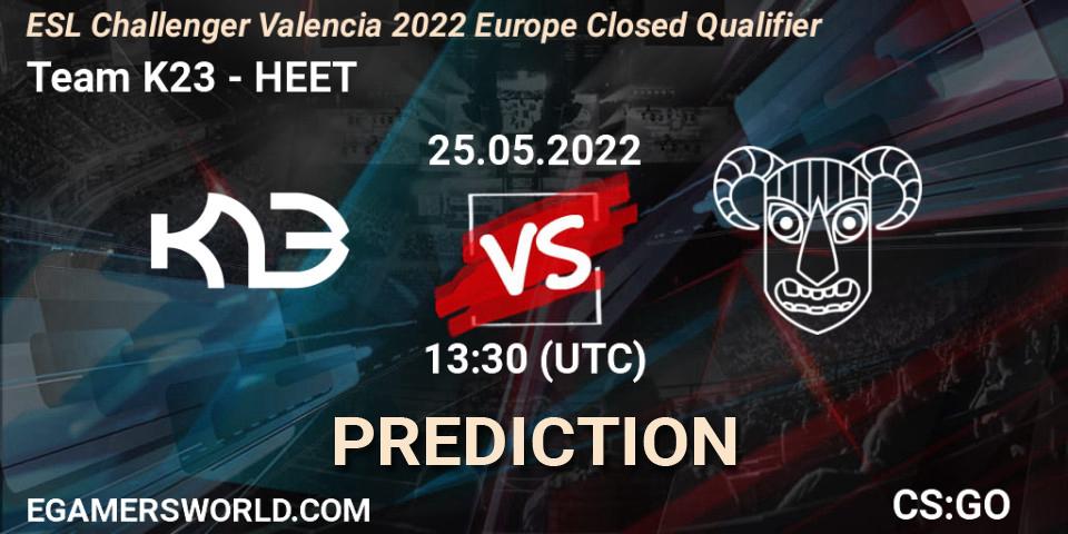 Team K23 - HEET: Maç tahminleri. 25.05.2022 at 13:30, Counter-Strike (CS2), ESL Challenger Valencia 2022 Europe Closed Qualifier