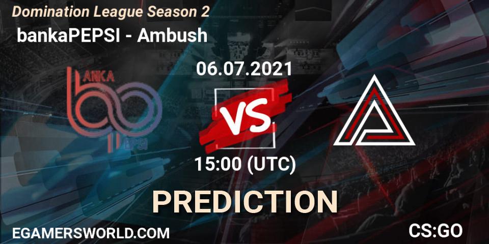 GamerLegion - Ambush: Maç tahminleri. 06.07.2021 at 15:00, Counter-Strike (CS2), Domination League Season 2