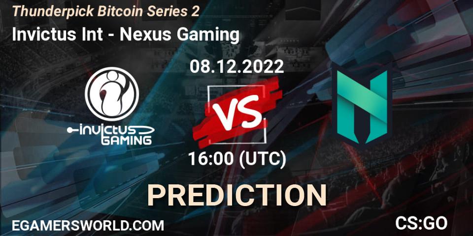 Invictus Int - Nexus Gaming: Maç tahminleri. 08.12.22, CS2 (CS:GO), Thunderpick Bitcoin Series 2