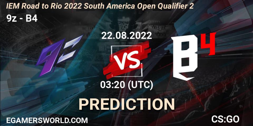 9z - B4: Maç tahminleri. 22.08.2022 at 03:20, Counter-Strike (CS2), IEM Road to Rio 2022 South America Open Qualifier 2