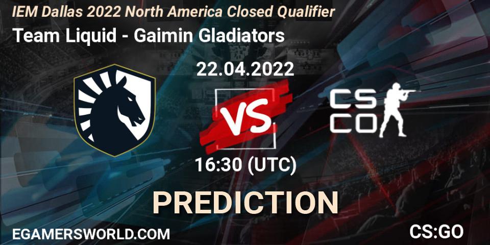 Team Liquid - Gaimin Gladiators: Maç tahminleri. 22.04.2022 at 16:30, Counter-Strike (CS2), IEM Dallas 2022 North America Closed Qualifier