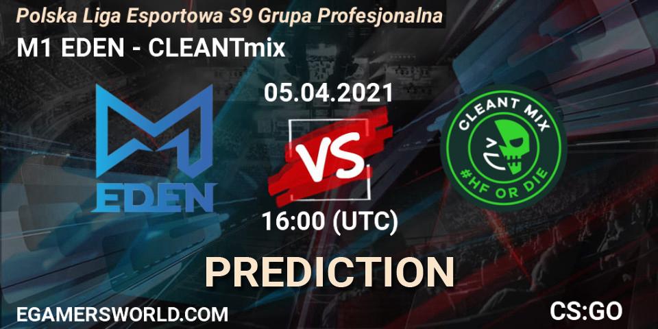 M1 EDEN - CLEANTmix: Maç tahminleri. 05.04.2021 at 16:00, Counter-Strike (CS2), Polska Liga Esportowa S9 Grupa Profesjonalna