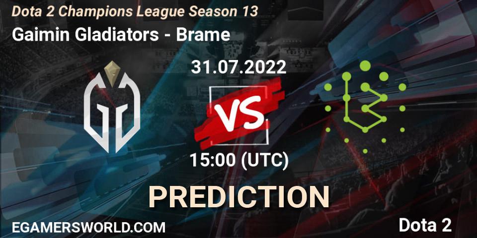 Gaimin Gladiators - Brame: Maç tahminleri. 31.07.2022 at 15:08, Dota 2, Dota 2 Champions League Season 13