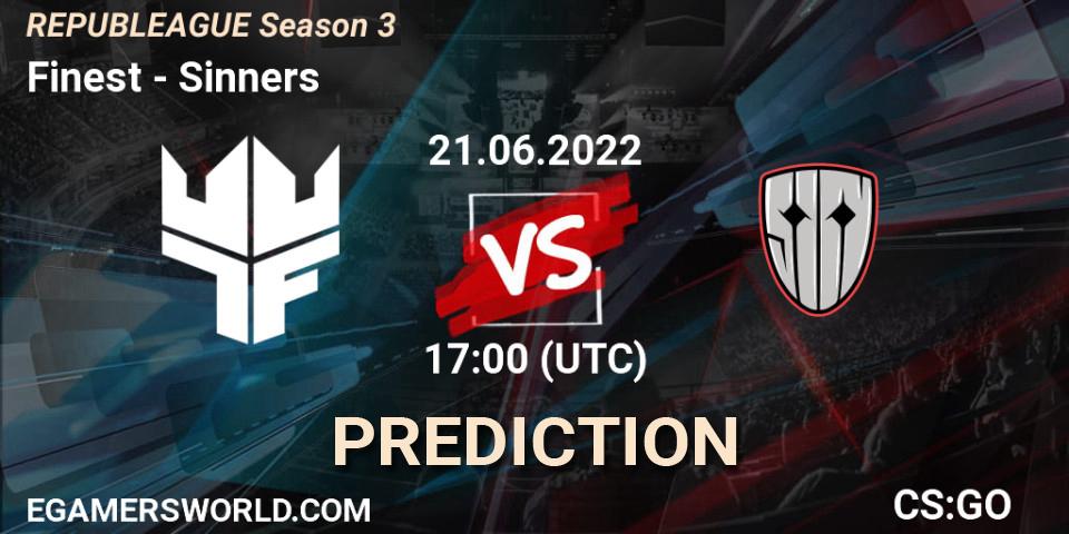 Finest - Sinners: Maç tahminleri. 21.06.2022 at 17:00, Counter-Strike (CS2), REPUBLEAGUE Season 3
