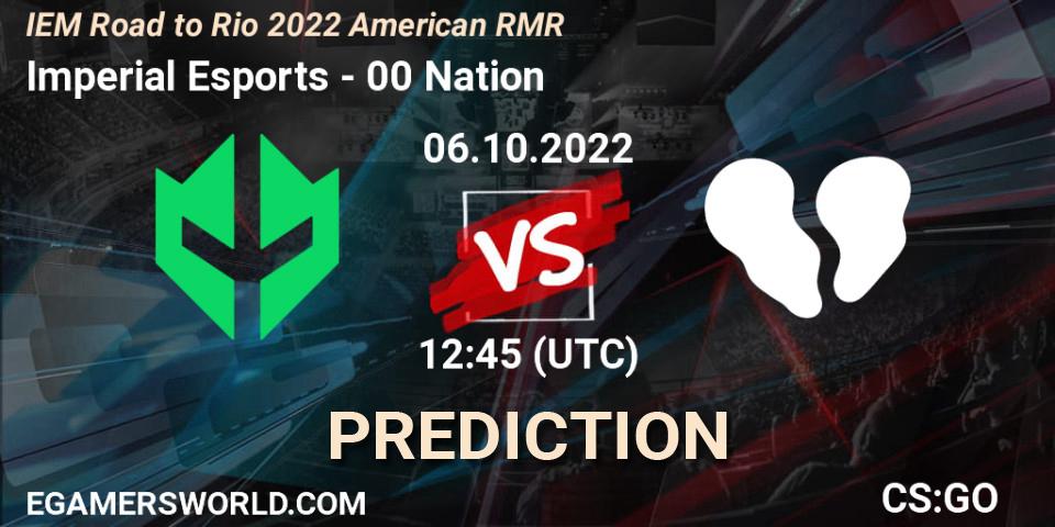 Imperial Esports - 00 Nation: Maç tahminleri. 06.10.22, CS2 (CS:GO), IEM Road to Rio 2022 American RMR