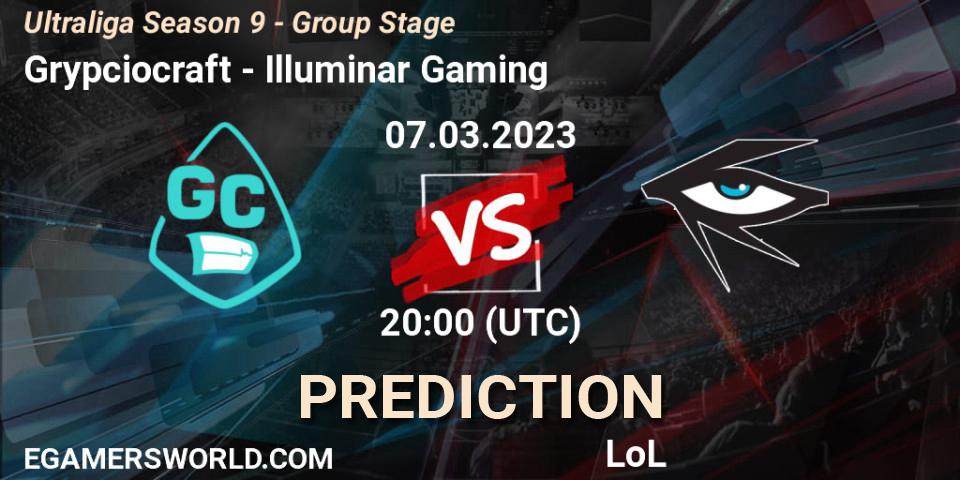 Grypciocraft - Illuminar Gaming: Maç tahminleri. 07.03.23, LoL, Ultraliga Season 9 - Group Stage