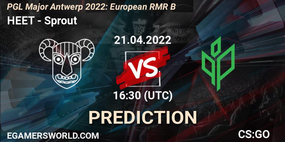 HEET - Sprout: Maç tahminleri. 21.04.2022 at 16:35, Counter-Strike (CS2), PGL Major Antwerp 2022: European RMR B
