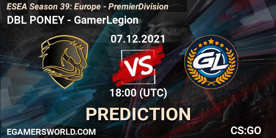 DBL PONEY - GamerLegion: Maç tahminleri. 07.12.2021 at 18:00, Counter-Strike (CS2), ESEA Season 39: Europe - Premier Division