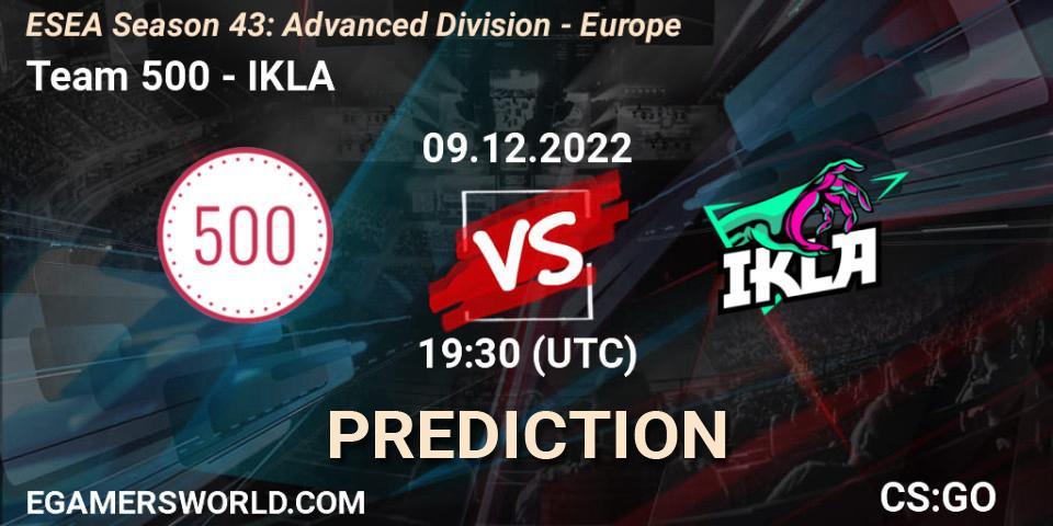 Team 500 - IKLA: Maç tahminleri. 09.12.22, CS2 (CS:GO), ESEA Season 43: Advanced Division - Europe