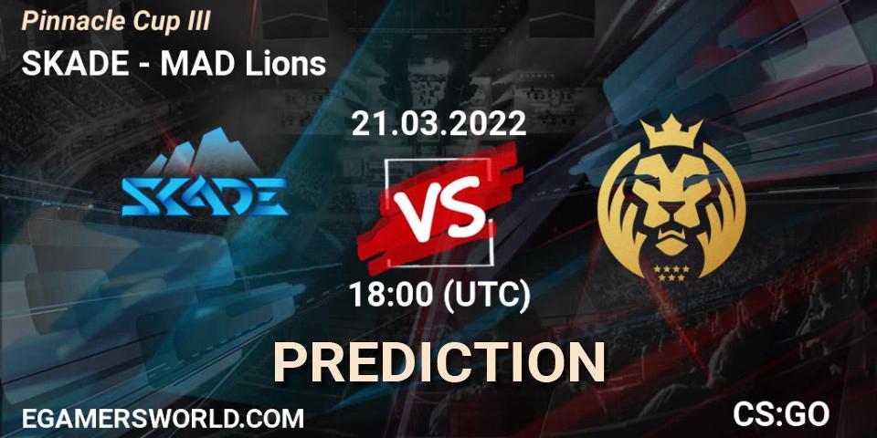 SKADE - MAD Lions: Maç tahminleri. 21.03.2022 at 18:00, Counter-Strike (CS2), Pinnacle Cup #3