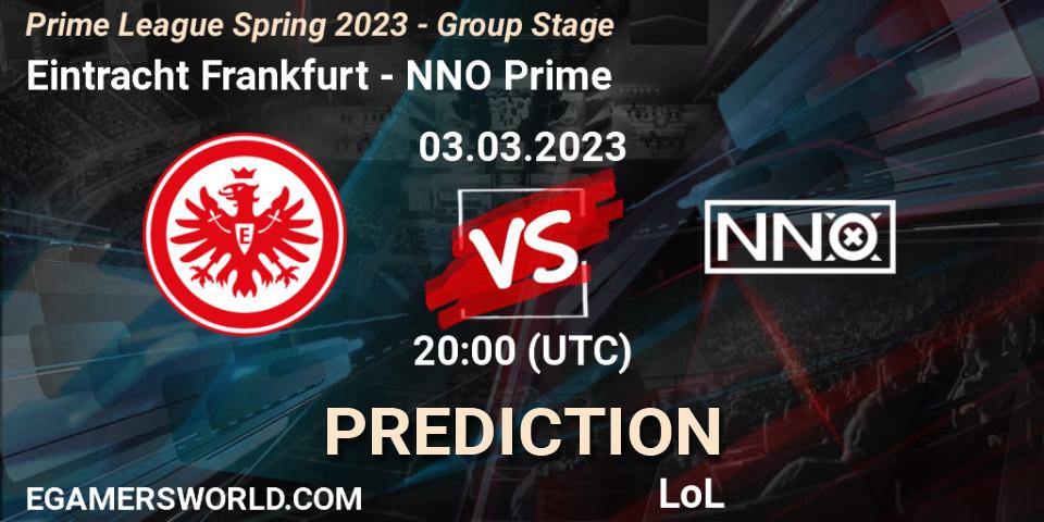 Eintracht Frankfurt - NNO Prime: Maç tahminleri. 03.03.2023 at 17:00, LoL, Prime League Spring 2023 - Group Stage