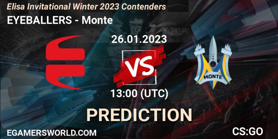 EYEBALLERS - Monte: Maç tahminleri. 26.01.2023 at 13:30, Counter-Strike (CS2), Elisa Invitational Winter 2023 Contenders