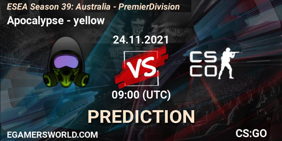 Apocalypse - yellow: Maç tahminleri. 24.11.2021 at 09:00, Counter-Strike (CS2), ESEA Season 39: Australia - Premier Division
