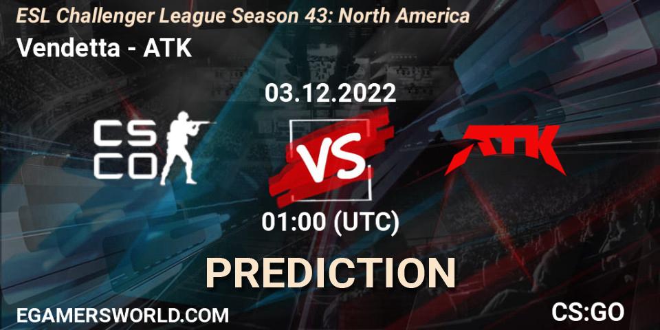 Vendetta - ATK: Maç tahminleri. 03.12.22, CS2 (CS:GO), ESL Challenger League Season 43: North America