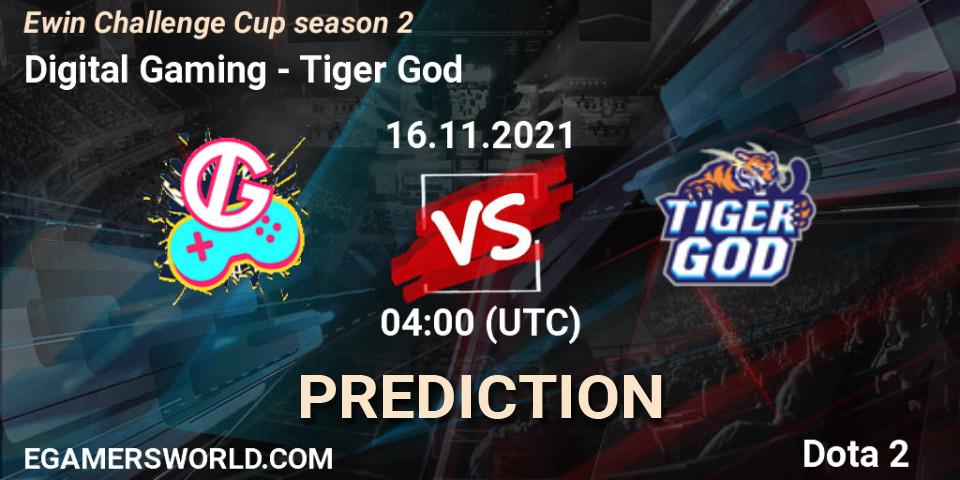Digital Gaming - Tiger God: Maç tahminleri. 16.11.2021 at 04:25, Dota 2, Ewin Challenge Cup season 2