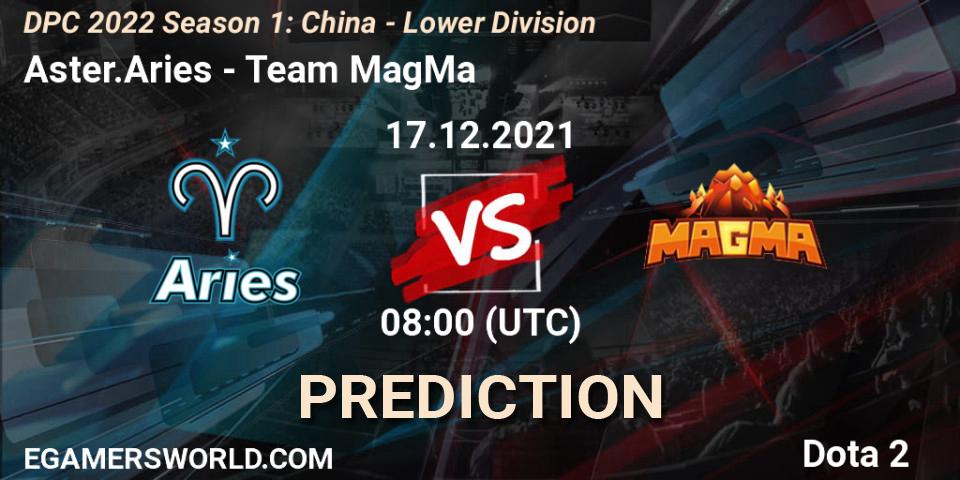 Aster.Aries - Team MagMa: Maç tahminleri. 17.12.2021 at 08:14, Dota 2, DPC 2022 Season 1: China - Lower Division
