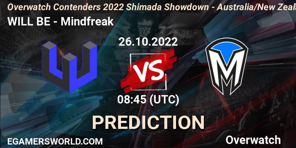 WILL BE - Mindfreak: Maç tahminleri. 26.10.2022 at 08:45, Overwatch, Overwatch Contenders 2022 Shimada Showdown - Australia/New Zealand - October