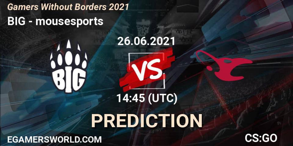 BIG - mousesports: Maç tahminleri. 26.06.2021 at 14:45, Counter-Strike (CS2), Gamers Without Borders 2021