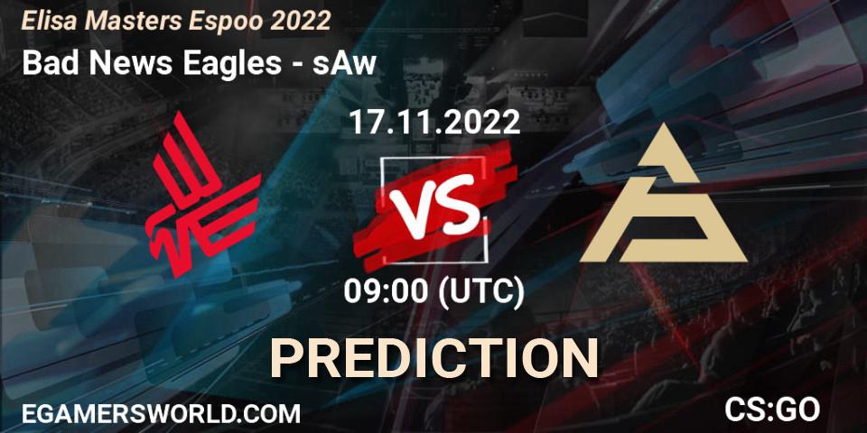 Bad News Eagles - sAw: Maç tahminleri. 17.11.22, CS2 (CS:GO), Elisa Masters Espoo 2022