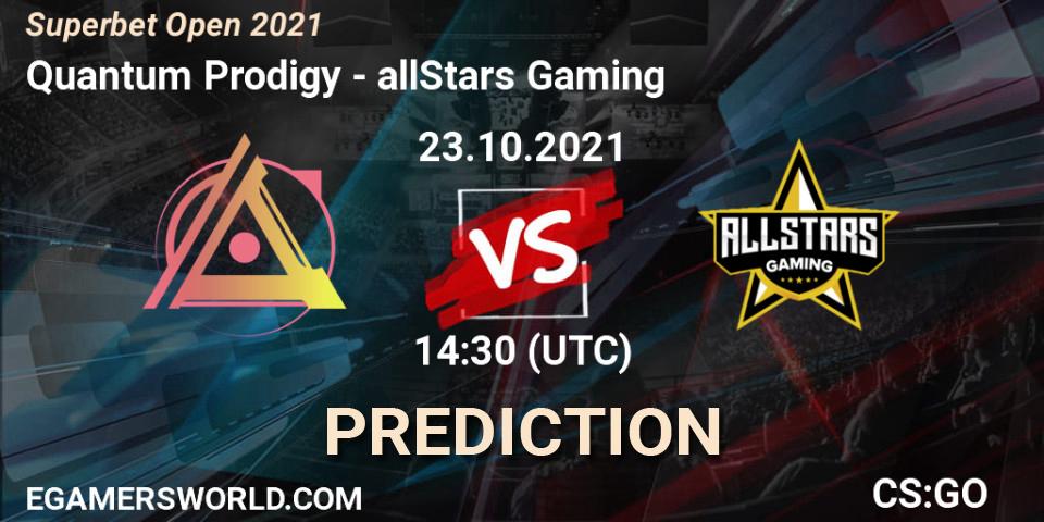 Quantum Prodigy - allStars Gaming: Maç tahminleri. 23.10.2021 at 14:10, Counter-Strike (CS2), Superbet Open 2021