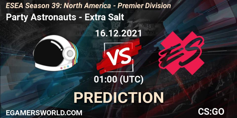Party Astronauts - Extra Salt: Maç tahminleri. 16.12.2021 at 01:00, Counter-Strike (CS2), ESEA Season 39: North America - Premier Division