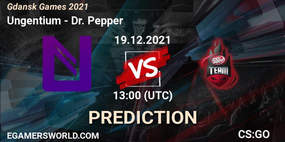 Ungentium - Dr. Pepper: Maç tahminleri. 19.12.2021 at 13:35, Counter-Strike (CS2), Gdańsk Games 2021