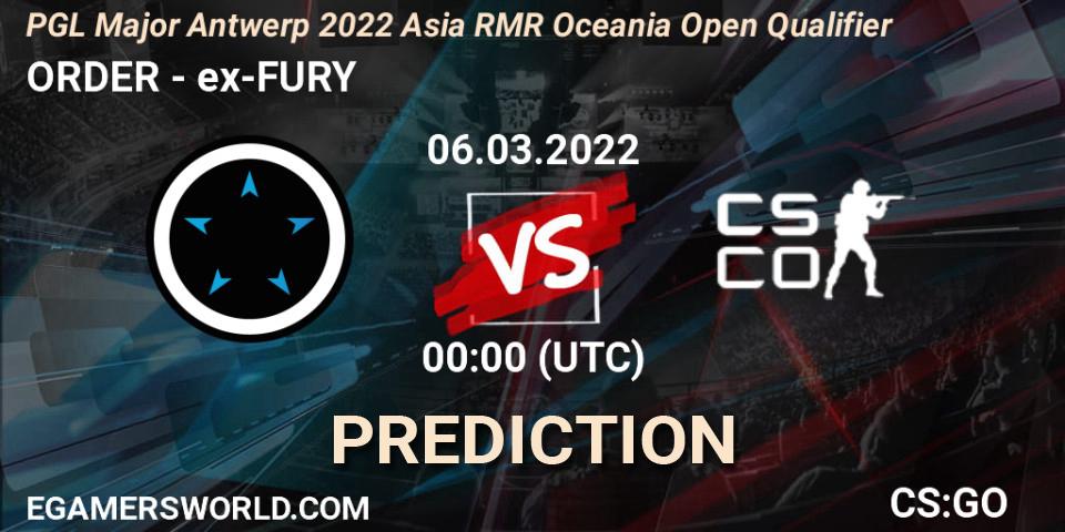 ORDER - ex-FURY: Maç tahminleri. 06.03.2022 at 00:05, Counter-Strike (CS2), PGL Major Antwerp 2022 Asia RMR Oceania Open Qualifier