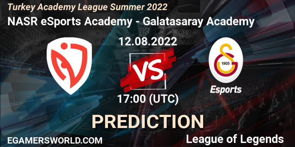 NASR eSports Academy - Galatasaray Academy: Maç tahminleri. 12.08.2022 at 17:00, LoL, Turkey Academy League Summer 2022