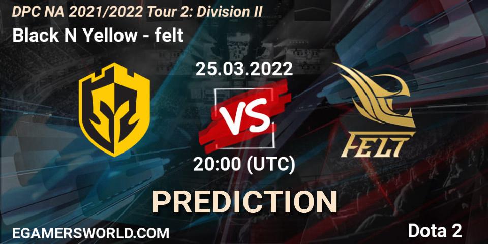 Black N Yellow - felt: Maç tahminleri. 25.03.2022 at 19:58, Dota 2, DP 2021/2022 Tour 2: NA Division II (Lower) - ESL One Spring 2022