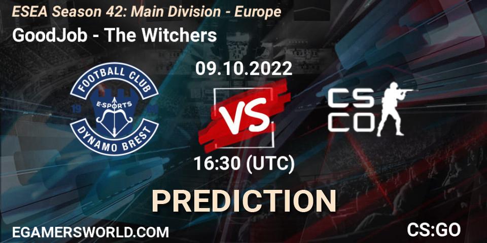 GoodJob - The Witchers: Maç tahminleri. 09.10.22, CS2 (CS:GO), ESEA Season 42: Main Division - Europe