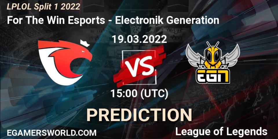 For The Win Esports - Electronik Generation: Maç tahminleri. 19.03.2022 at 15:00, LoL, LPLOL Split 1 2022