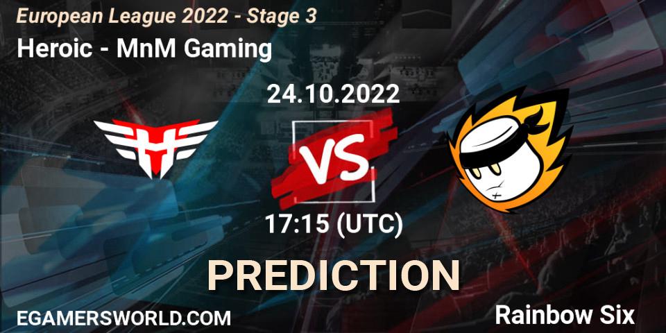 Heroic - MnM Gaming: Maç tahminleri. 24.10.2022 at 18:30, Rainbow Six, European League 2022 - Stage 3