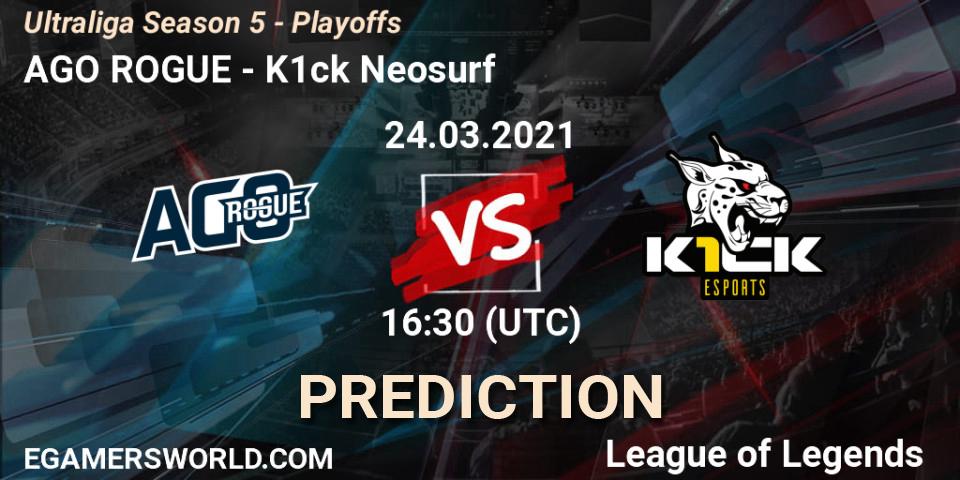 AGO ROGUE - K1ck Neosurf: Maç tahminleri. 24.03.2021 at 16:30, LoL, Ultraliga Season 5 - Playoffs