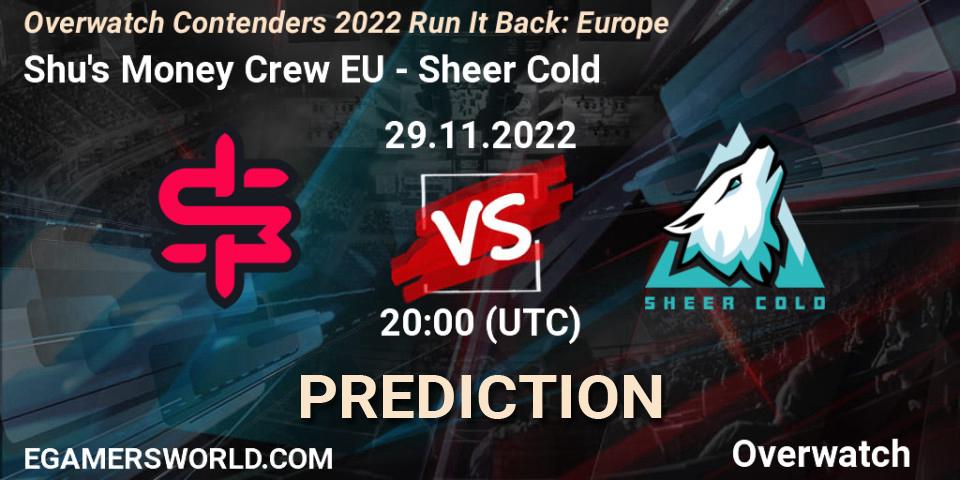 Shu's Money Crew EU - Sheer Cold: Maç tahminleri. 30.11.2022 at 17:00, Overwatch, Overwatch Contenders 2022 Run It Back: Europe