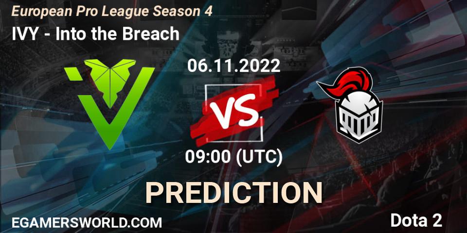IVY - Into the Breach: Maç tahminleri. 06.11.2022 at 10:02, Dota 2, European Pro League Season 4