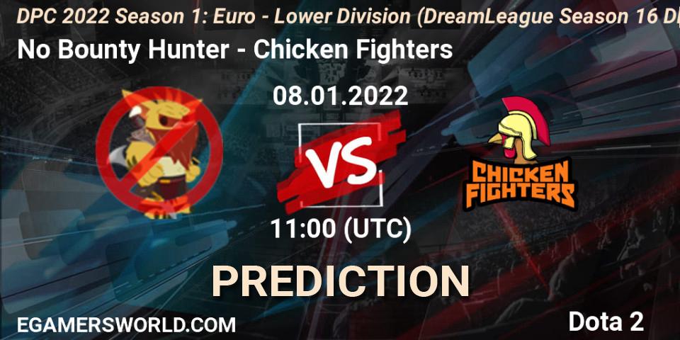 No Bounty Hunter - Chicken Fighters: Maç tahminleri. 08.01.2022 at 11:00, Dota 2, DPC 2022 Season 1: Euro - Lower Division (DreamLeague Season 16 DPC WEU)