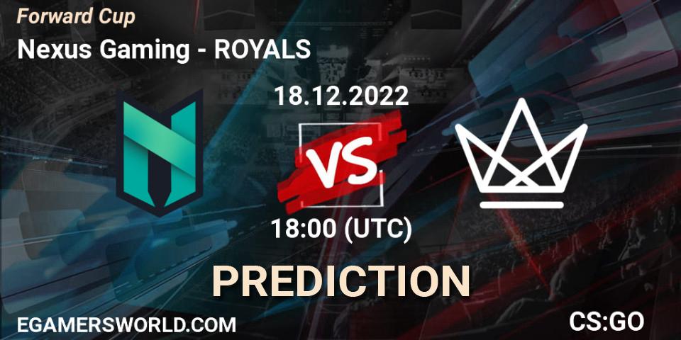 Nexus Gaming - ROYALS: Maç tahminleri. 18.12.2022 at 18:00, Counter-Strike (CS2), Forward Cup