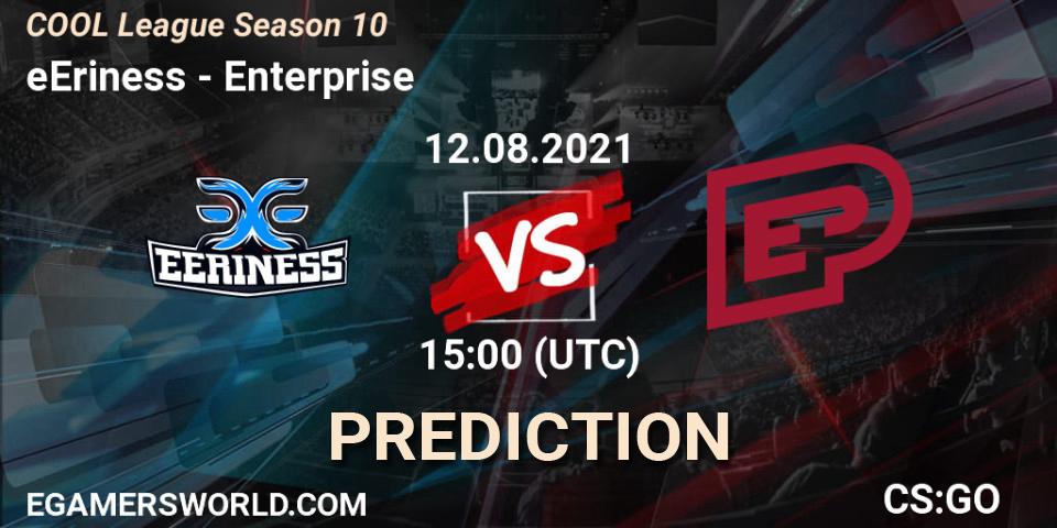 eEriness - Enterprise: Maç tahminleri. 12.08.2021 at 15:00, Counter-Strike (CS2), COOL League Season 10