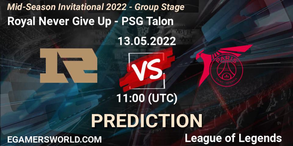 Royal Never Give Up - PSG Talon: Maç tahminleri. 11.05.2022 at 13:00, LoL, Mid-Season Invitational 2022 - Group Stage