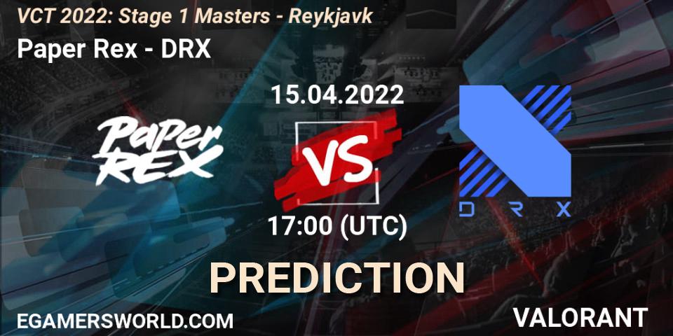 Paper Rex - DRX: Maç tahminleri. 15.04.22, VALORANT, VCT 2022: Stage 1 Masters - Reykjavík