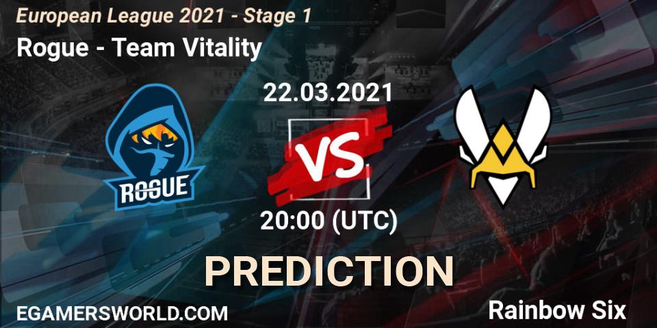 Rogue - Team Vitality: Maç tahminleri. 22.03.2021 at 20:45, Rainbow Six, European League 2021 - Stage 1