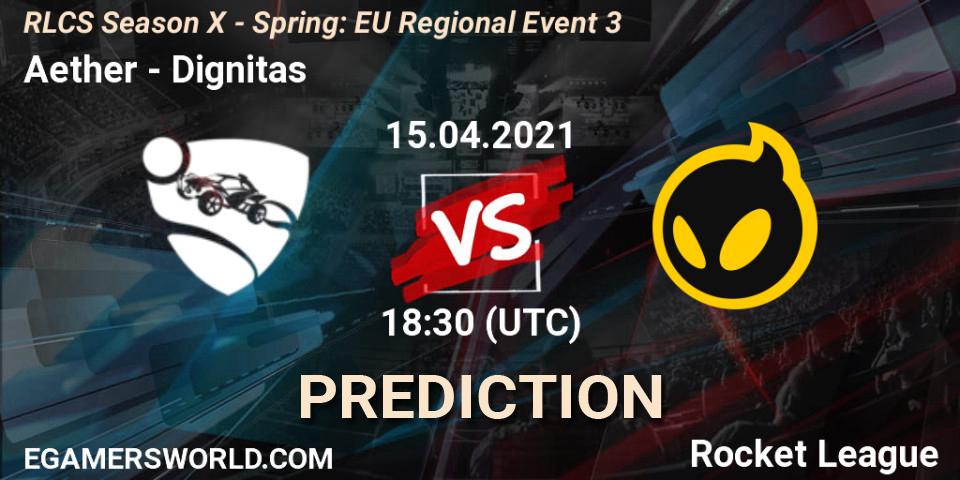 Aether - Dignitas: Maç tahminleri. 15.04.2021 at 18:30, Rocket League, RLCS Season X - Spring: EU Regional Event 3