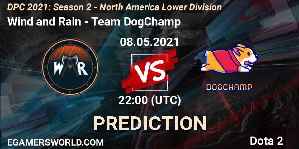 Wind and Rain - Team DogChamp: Maç tahminleri. 08.05.2021 at 22:01, Dota 2, DPC 2021: Season 2 - North America Lower Division