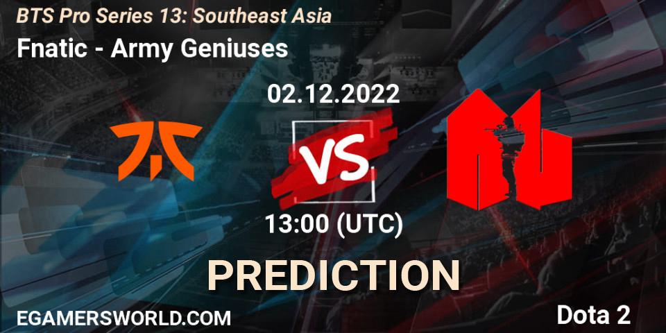Fnatic - Army Geniuses: Maç tahminleri. 02.12.2022 at 13:57, Dota 2, BTS Pro Series 13: Southeast Asia
