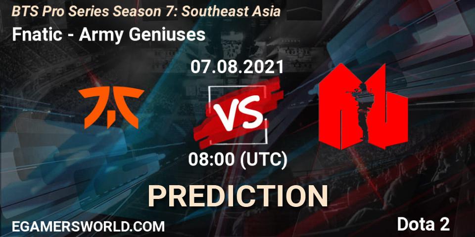 Fnatic - Army Geniuses: Maç tahminleri. 07.08.2021 at 08:08, Dota 2, BTS Pro Series Season 7: Southeast Asia