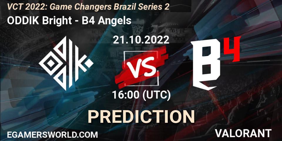 ODDIK Bright - B4 Angels: Maç tahminleri. 21.10.2022 at 16:20, VALORANT, VCT 2022: Game Changers Brazil Series 2