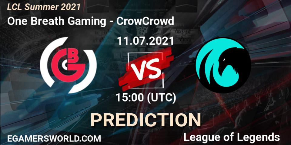 One Breath Gaming - CrowCrowd: Maç tahminleri. 11.07.2021 at 15:00, LoL, LCL Summer 2021